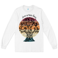 White National love a tree day Long Sleeve Tee - artisFamous