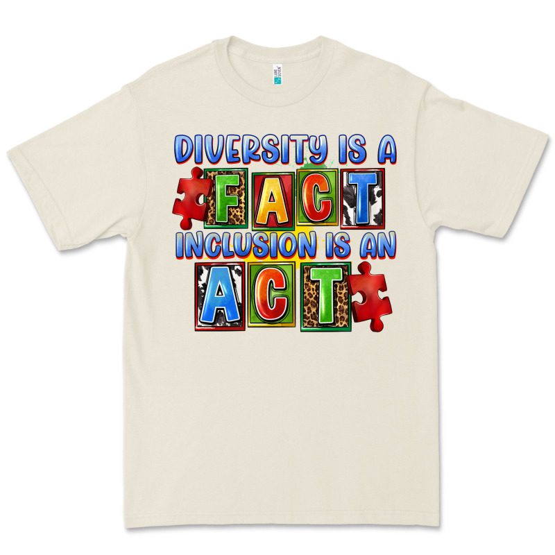 Diversity Is A Fact Inclusion Is An Act Premium Tee by FaDigitalArtStudio | Teevron