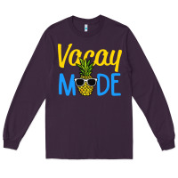 Plum vacay mode shirt pineapple Long Sleeve Tee - artisFamous