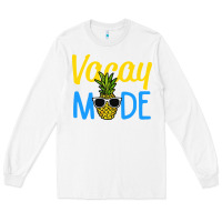 White vacay mode shirt pineapple Long Sleeve Tee - artisFamous