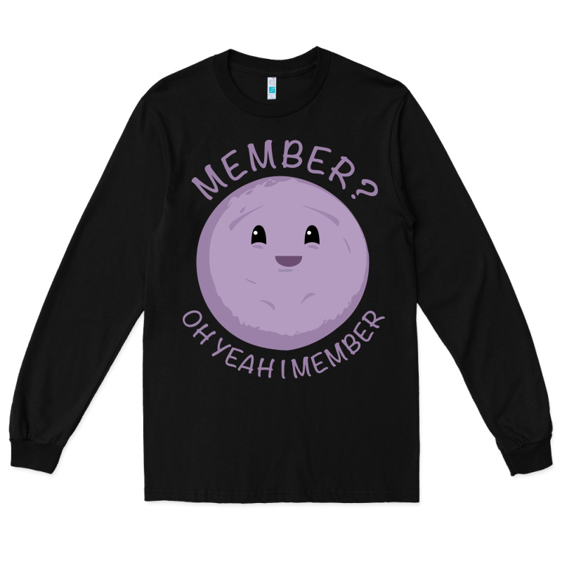 Member Berries Long Sleeve Tee by artisFamous | Teevron