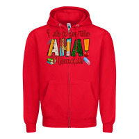 Red i do it for the aha moments Zipper Hoodie - RanaPortraitStore