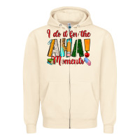 Sandshell i do it for the aha moments Zipper Hoodie - RanaPortraitStore
