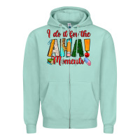 Seafoam i do it for the aha moments Zipper Hoodie - RanaPortraitStore