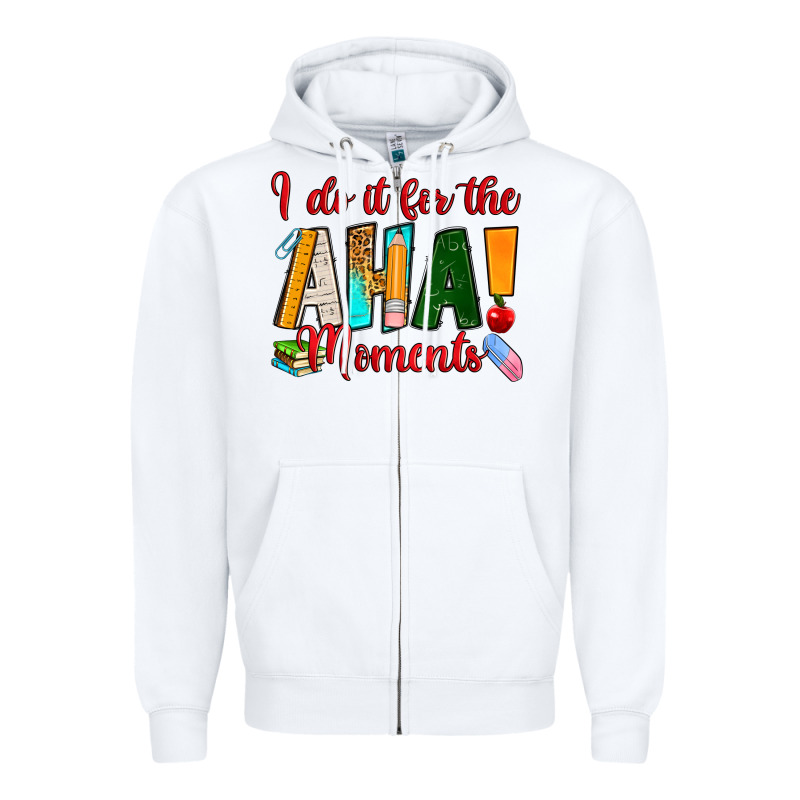 I Do It For The Aha Moments Zipper Hoodie by RanaPortraitStore | Teevron