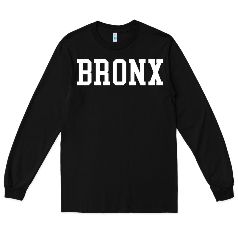 Bronx Long Sleeve Tee by artisFamous | Teevron