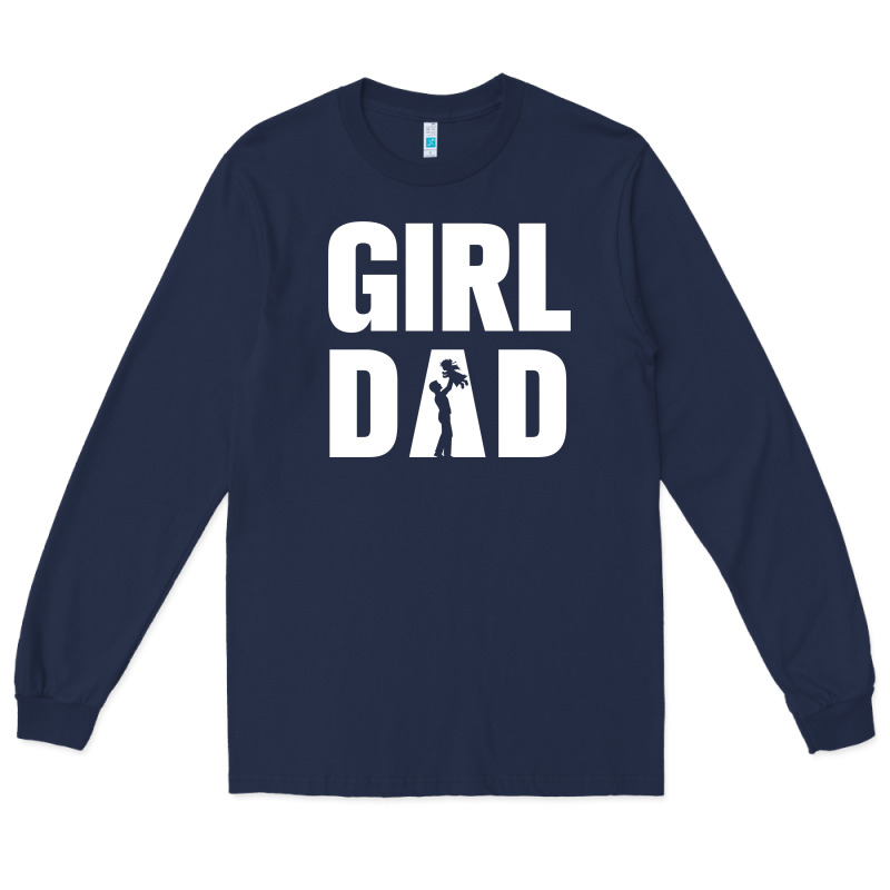 Girl Dad Long Sleeve Tee by artisFamous | Teevron