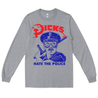Heather Grey Dicks Hate The Police Long Sleeve Tee - artisFamous