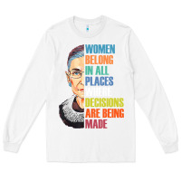 White women belong in all places r.u.th bader gins.burg r.b.g t shirt Long Sleeve Tee - artisFamous