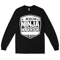 Black american ninja warrior Long Sleeve Tee - artisFamous