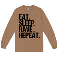 Toasted Coconut eat sleep rave repeat Long Sleeve Tee - artisFamous