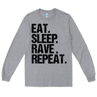 Heather Grey eat sleep rave repeat Long Sleeve Tee - artisFamous