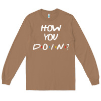 Toasted Coconut friends how you doin reunion Long Sleeve Tee - artisFamous