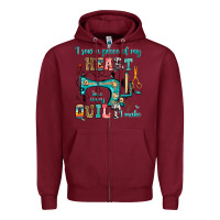 Burgundy i sew a piece of my heart into every quilt i make Zipper Hoodie - RanaPortraitStore