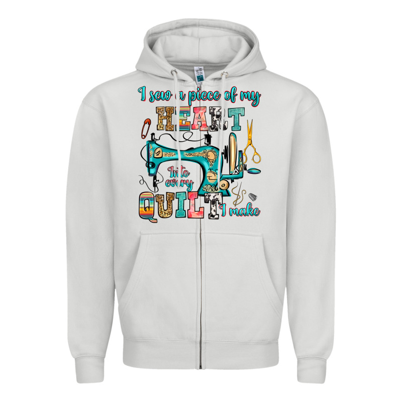 I Sew A Piece Of My Heart Into Every Quilt I Make Zipper Hoodie by RanaPortraitStore | Teevron