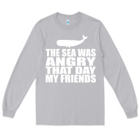 Moon Dust seinfeld   the sea was angry that day my friends Long Sleeve Tee - artisFamous