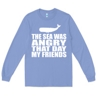 Colony Blue seinfeld   the sea was angry that day my friends Long Sleeve Tee - artisFamous