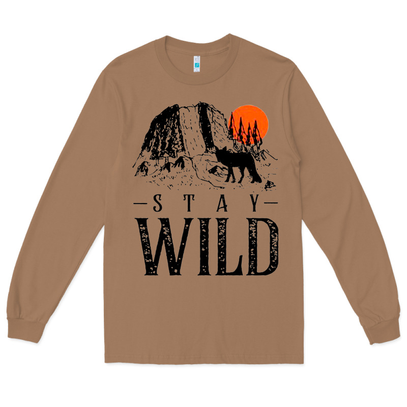 Stay Wild Illustration With Mountain Long Sleeve Tee by artisFamous | Teevron