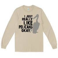 Mushroom i just really like pelicans okay Long Sleeve Tee - artisFamous