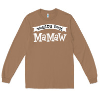 Toasted Coconut World's Best Mamaw Ever Long Sleeve Tee - artisFamous
