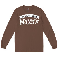 Chestnut World's Best Mamaw Ever Long Sleeve Tee - artisFamous