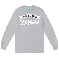 Moon Dust World's Best Mamaw Ever Long Sleeve Tee - artisFamous