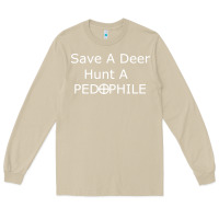 Mushroom save a deer   hunt a pedophil Long Sleeve Tee - artisFamous
