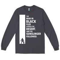 Smoke the man in black fled across the desert Long Sleeve Tee - artisFamous