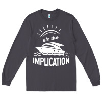 Smoke the implication   its always sunny in philadelphia Long Sleeve Tee - artisFamous