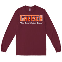 Burgundy that great gretsch sound Long Sleeve Tee - artisFamous