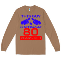 Toasted Coconut this guy is 80 years funny 80th birthday Long Sleeve Tee - artisFamous