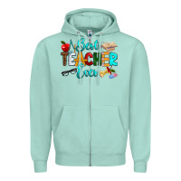 Seafoam best teacher ever Zipper Hoodie - RanaPortraitStore