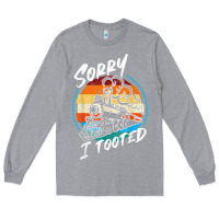 Heather Grey sorry i tooted Long Sleeve Tee - artisFamous