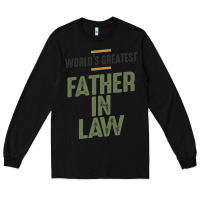 Black World's Greatest Father-In-Law - Dad and Grandpa Long Sleeve Tee - artisFamous