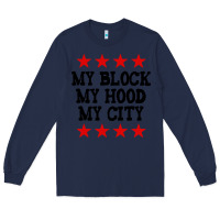 Navy my block my hood my city Long Sleeve Tee - artisFamous