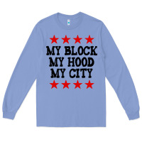 Colony Blue my block my hood my city Long Sleeve Tee - artisFamous