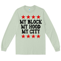 Matcha my block my hood my city Long Sleeve Tee - artisFamous