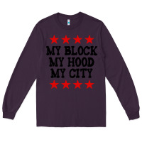 Plum my block my hood my city Long Sleeve Tee - artisFamous
