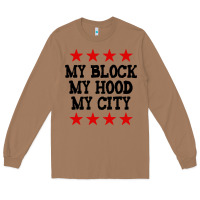 Toasted Coconut my block my hood my city Long Sleeve Tee - artisFamous
