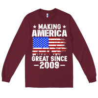 Vintage Making America Great Since 2009 Long Sleeve Tee | Teevron