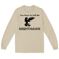 Mushroom you have call me nighthawk Long Sleeve Tee - artisFamous