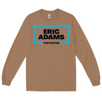 Toasted Coconut Eric Adams for mayor Long Sleeve Tee - artisFamous