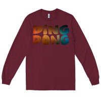 Burgundy ding dong new Long Sleeve Tee - artisFamous