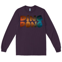 Plum ding dong new Long Sleeve Tee - artisFamous