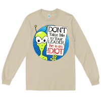 Mushroom dont take me to your leader Long Sleeve Tee - artisFamous