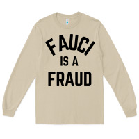 Mushroom fauci is a fraud Long Sleeve Tee - artisFamous