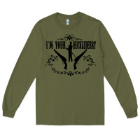 Army Green i'm your huckleberry Long Sleeve Tee - artisFamous
