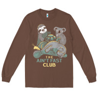Chestnut the ain't fast club Long Sleeve Tee - artisFamous