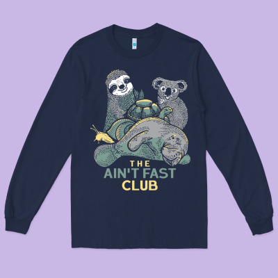 The Ain't Fast Club Long Sleeve Tee Designed By Artisfamous