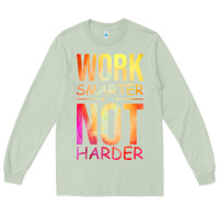 Matcha work smarter not harder Long Sleeve Tee - artisFamous